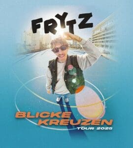 Arena Ticket | frytz - "BLICKE KREUZEN TOUR" - Leipzig Naumanns im Felsenkeller 04.10.2025 20:00 Uhr | 2025 10 04 frytz