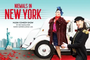 Arena Ticket | Niemals in New York - Musik-Comedy-Show - Central Kabarett Leipzig 11.10.2025 19:30 Uhr | 2025 10 11 Niemals in New York