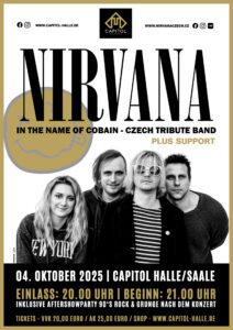 Arena Ticket | NIRVANA in the name of Cobain im Capitol - Halle Capitol - 04.10.2025 20:00 Uhr | 2025 10 04 Nirvana